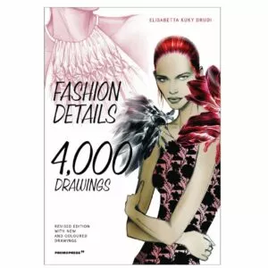 Fashion Details: 4000 Drawings