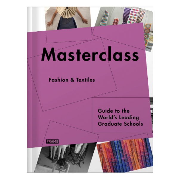 Masterclass: Fashion Design: Guide to the World's Leading Schools / Мастер-класс: Дизайн одежды: Путеводитель по ведущим школам мира fvdesign.org